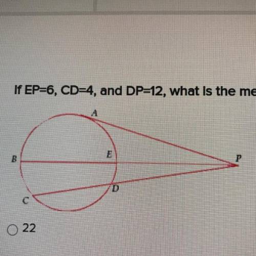 If EP=6, CD=4, and DP = 12 what is the measure of BE?