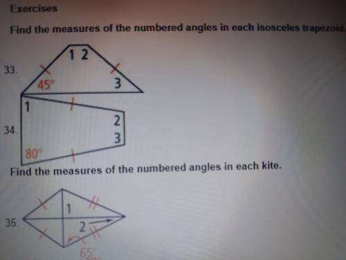 Answer number 34 and 35. For 34 find the measures of the numbered angles in each isosceles trapezoi