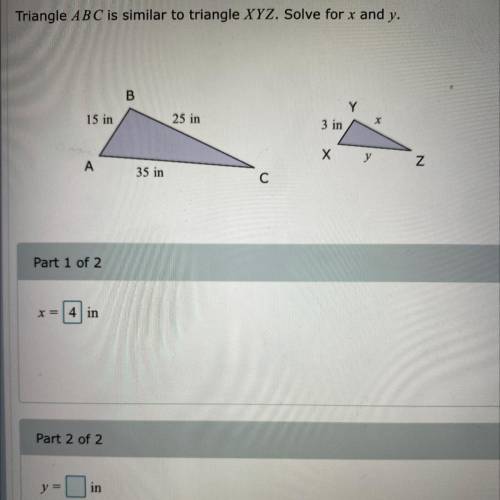 Triangle ABC is similar to Triangle XYZ. 
Solve for x and y