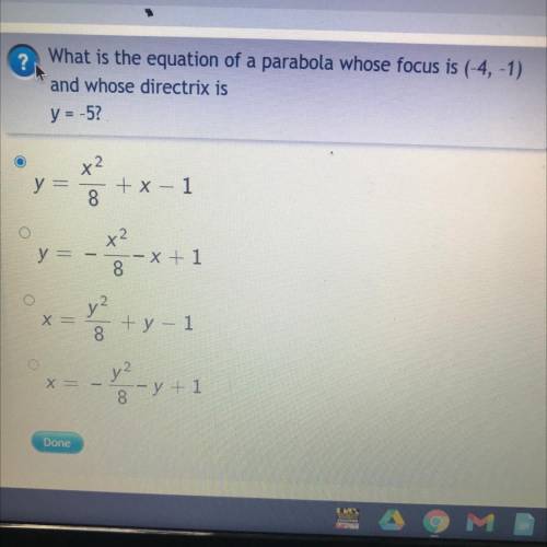 What is the equation of a parabola whose focus is (-4, -1) and whose directrix is y = 5 ?