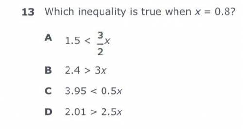 Which inequality is true when x = 0.8?