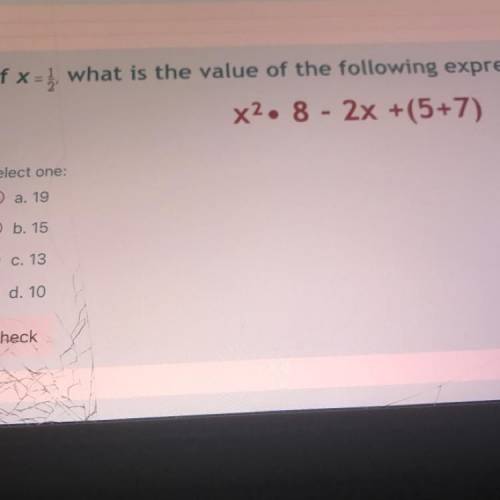 If x = 1, what is the value of the following expression?
HELP ME PLSSS! Please help me...
