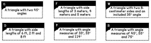 Which two of the following tickets describe IMPOSSIBLE trianges?