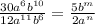 \frac{30a^{6}b^{10}  }{12a^{11}b^{6}  }=\frac{5b^{m} }{2a^{n} }