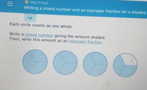 Each circle counts as one whole. Write a mixed number giving the amount shaded. Then, write this am