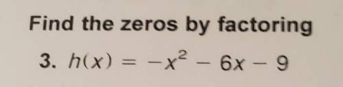 Find the zeros by factoring