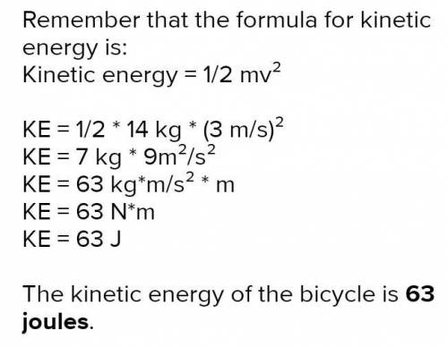 PLeAsE hElp 
What is the kinetic energy of 14 Kg traveling at a velocity of 3m/s east