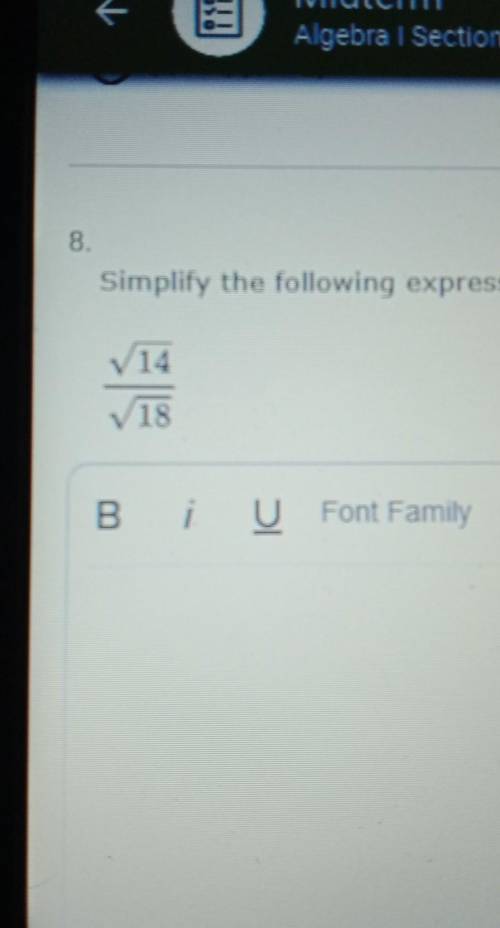 Simplify the following expression, show all work you did to get the results​