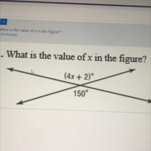 1. What is the value of x in the figure?
(4x + 2)
150°