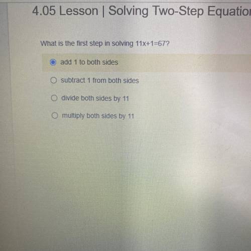 What is the first step in solving 11x+1=67