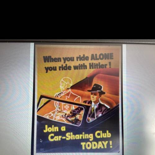 When you ride ALONE

you ride with Hitler!
Join a
Car-Sharing Club
TODAY!
Encourage Americans to e
