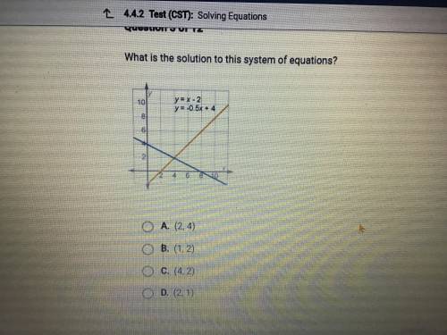 What is the solution to this system of equations?

A: (2,4)
B: (1,2)
C: (4,2)
D: (2,1)