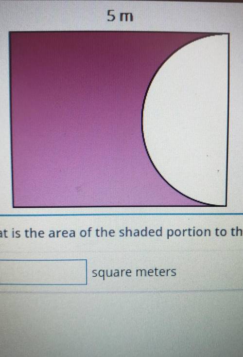 Use the figure to answer the question. 5 m 4m What is the area of the shaded portion to the nearest