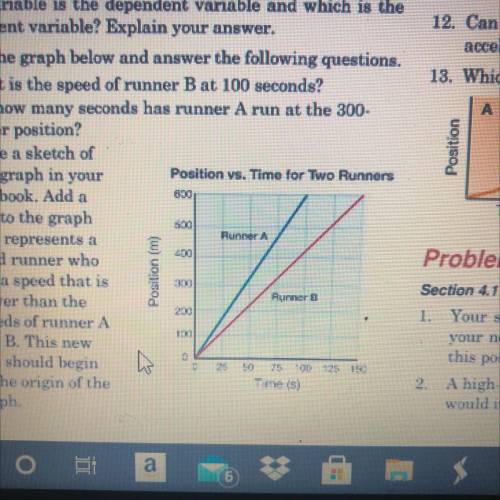 8. Look at the graph below and answer the following questions.

What is the speed of runner B at 1
