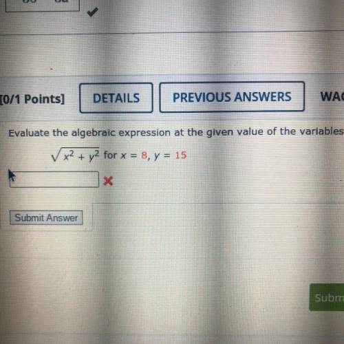 Evaluate the algebraic expression at the given value of the variables.
