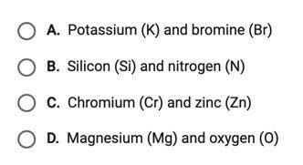 Which of the following pairs of elements will form covalent bonds with each other?