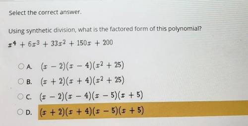 Select the correct answer. Using synthetic division, what is the factored form of this polynomial?