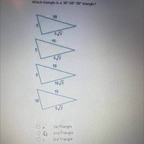 Which triangle is a 30°-60-90° triangle?
1st Triangle
2nd Triangle
3rd Triangle