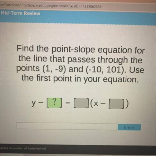 PLEASE HELP

Find the point slope equation for the line that passes through the points (1,-9) and