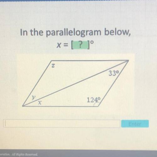 In the parallelogram below,
x = [? ]°
Z
339
1249