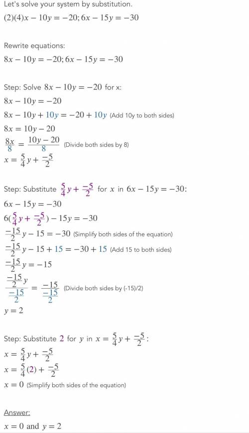 How many solutions does the system have? 4x−10y=−20 6x−15y=−30 ​