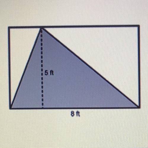 Use the area of the rectangle to find the area of the triangle.

8 ft
A. The area of the triangle
