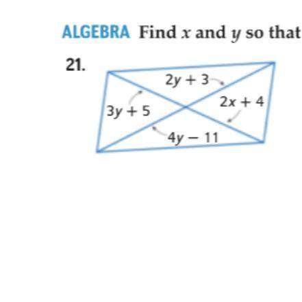 Find x and y so the quadrilateral is a parallelogram