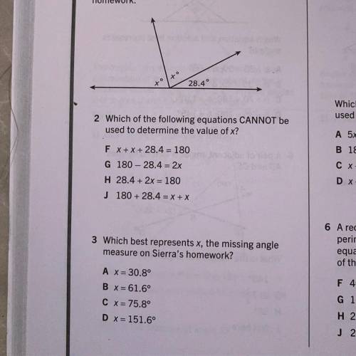 3 Which best represents x, the missing angle

measure on Sierra's homework?
A x= 30.8°
B x = 61.6°