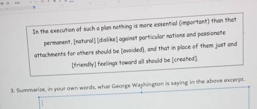 Summarize in your own words,what George Washington is saying in the above excerpt​