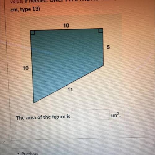 10) What is the area of the figure below? Round your answer to the nearest tenth (1 place

value)