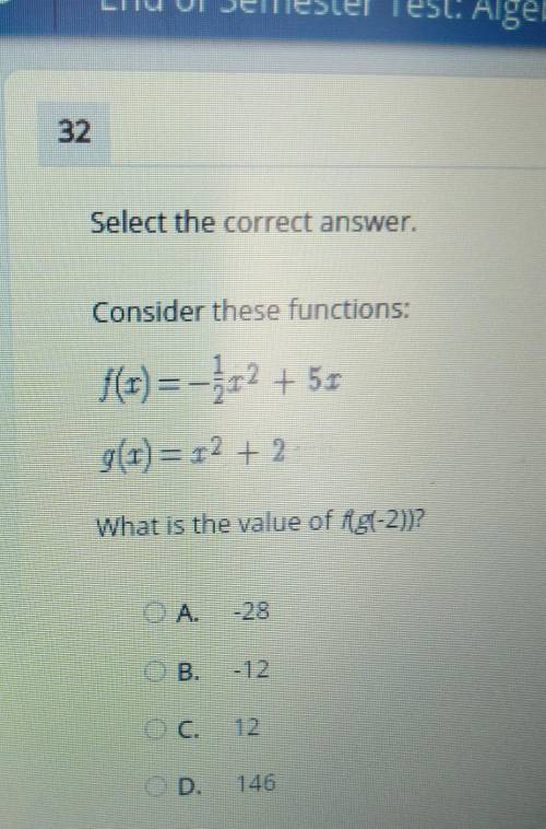 Select the correct answer. Consider these functions: f(t)=-312 + 51 g(t) = 12 + 2 What is the value
