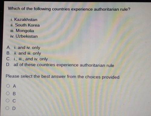 Which of the following countries experience authoritarian rule? i. Kazakhstan ü. South Korea iii. M