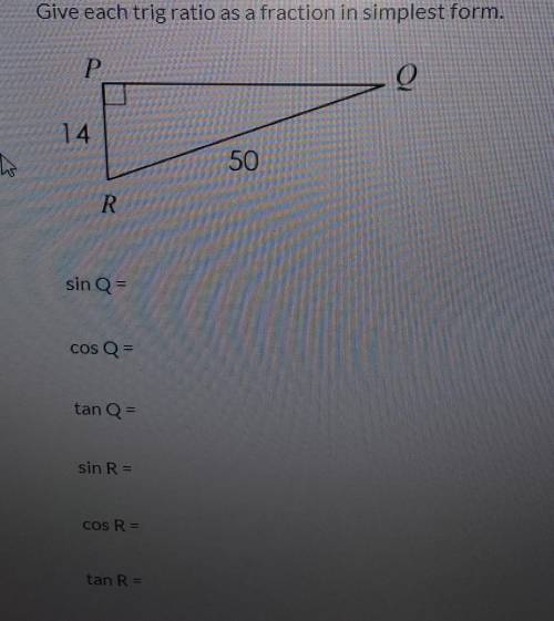 Give each trig ratio as a fraction in simplest form​