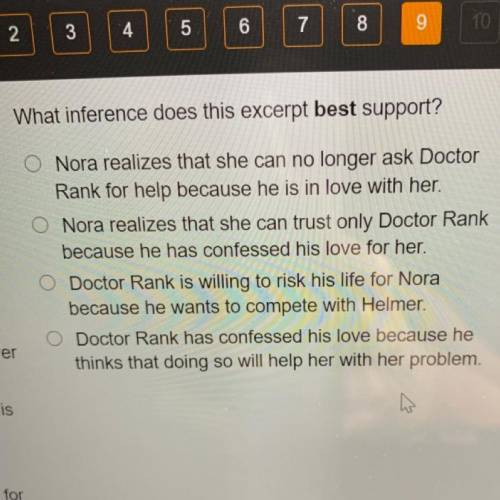 What inference does this excerpt best support?

Nora realizes that she can no longer ask Doctor
Ra