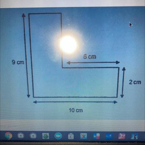 9cm 6cm 2cm 10cm I need help with this question