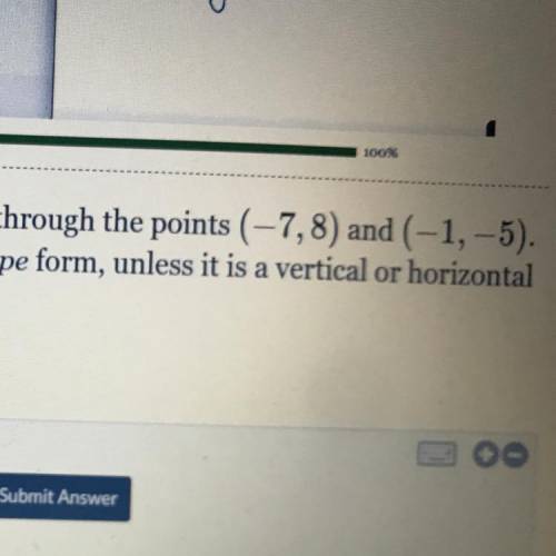 Write the equation of the line that passes through the points (-7,8) and (-1,5) put your answer in