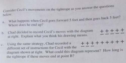 Consider Cecil's movements on the tightrope as you anwser the questions below.

a. what's happens
