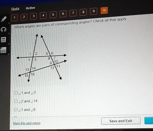 HELP PLEASE!! Which angles are corresponding angles?​