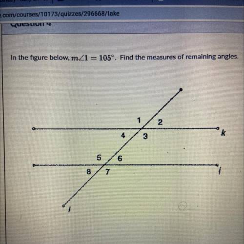 In the figure below, mZ1 = 105º. Find the measures of remaining angles.
I really need hell