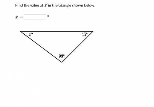 Find the value of x in the triangle shown below. HELP ME PLEASE