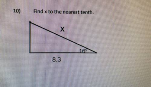 Find x to the nearest tenth. (soh cah toa)