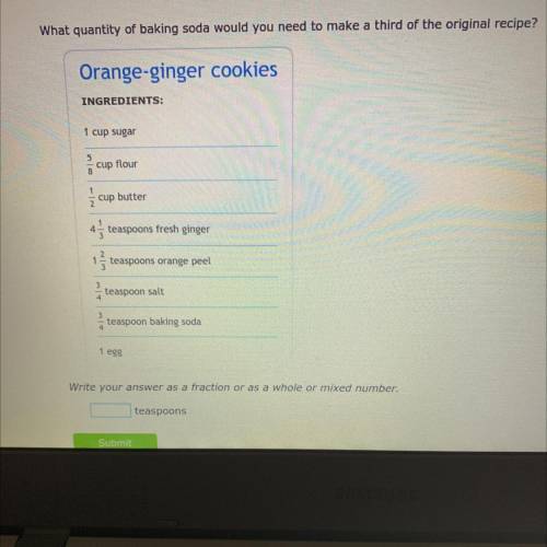 What quantity of baking soda would you need to make a third of the original recipe?

 Orange-ginge