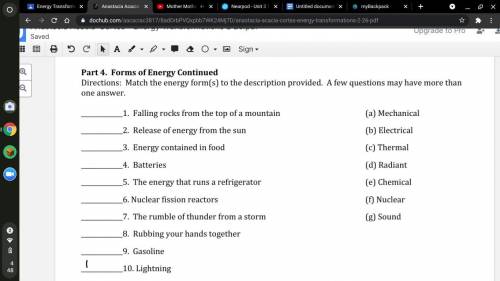 Part 4. Forms of Energy Continued Directions: Match the energy form(s) to the description provided.