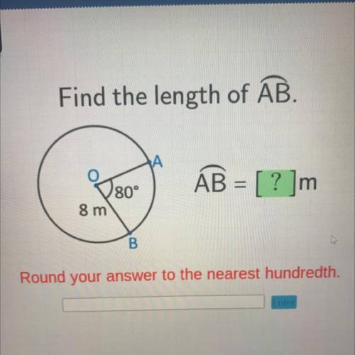 HELP PLEASE !!
find the length of arc AB. round your answer to the nearest hundredth.