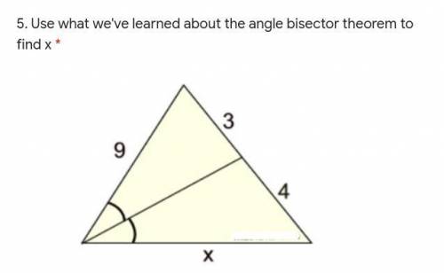 PLEASE HELP ME I AM GONNA FAIL

Use the angle bisector theorem to find x(PLEASEEEEE HELP FAST IT'S