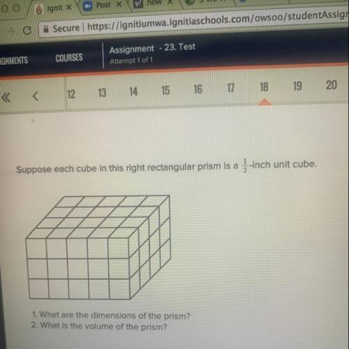 Suppose each cube in this right rectangular prism is a -inch unit cube.

1. What are the dimension