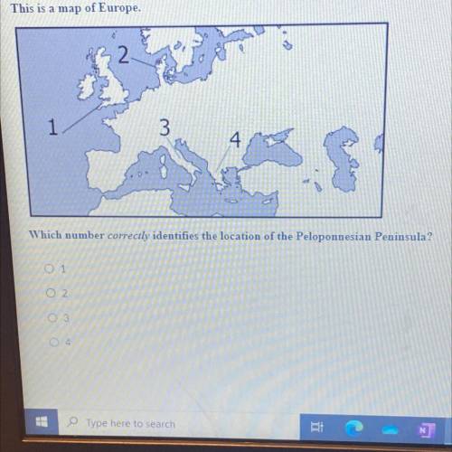 This is a map of Europe.

2
1
3
4
Which number correctly identifies the location of the Peloponnes