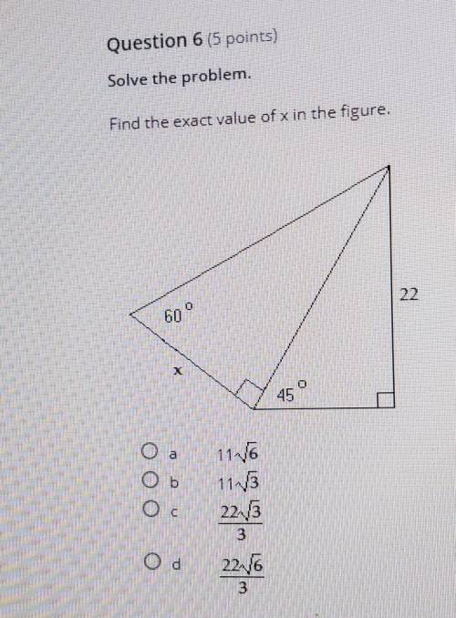 Question 6(5 points) Solve the problem. Find the exact value of x in the figure.​