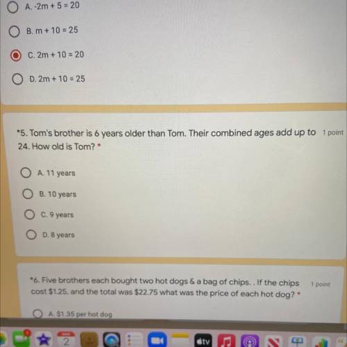 *5. Tom's brother is 6 years older than Tom. Their combined ages add up to

24. How old is Tom?*
A