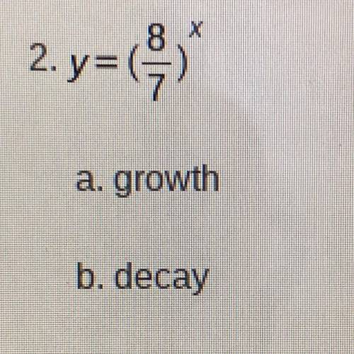 Choose the correct answer to classify each equation or situation below as exponential growth or dec